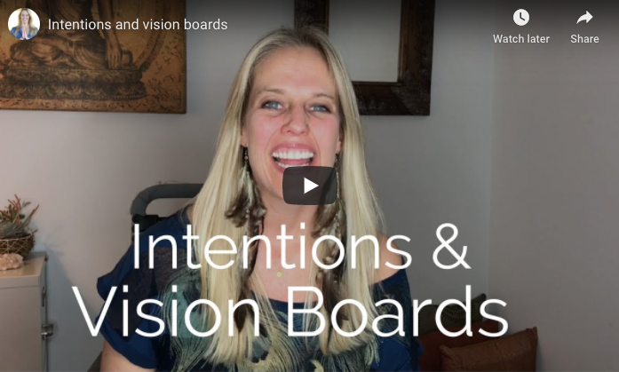 Setting Intentions & Vision Boards